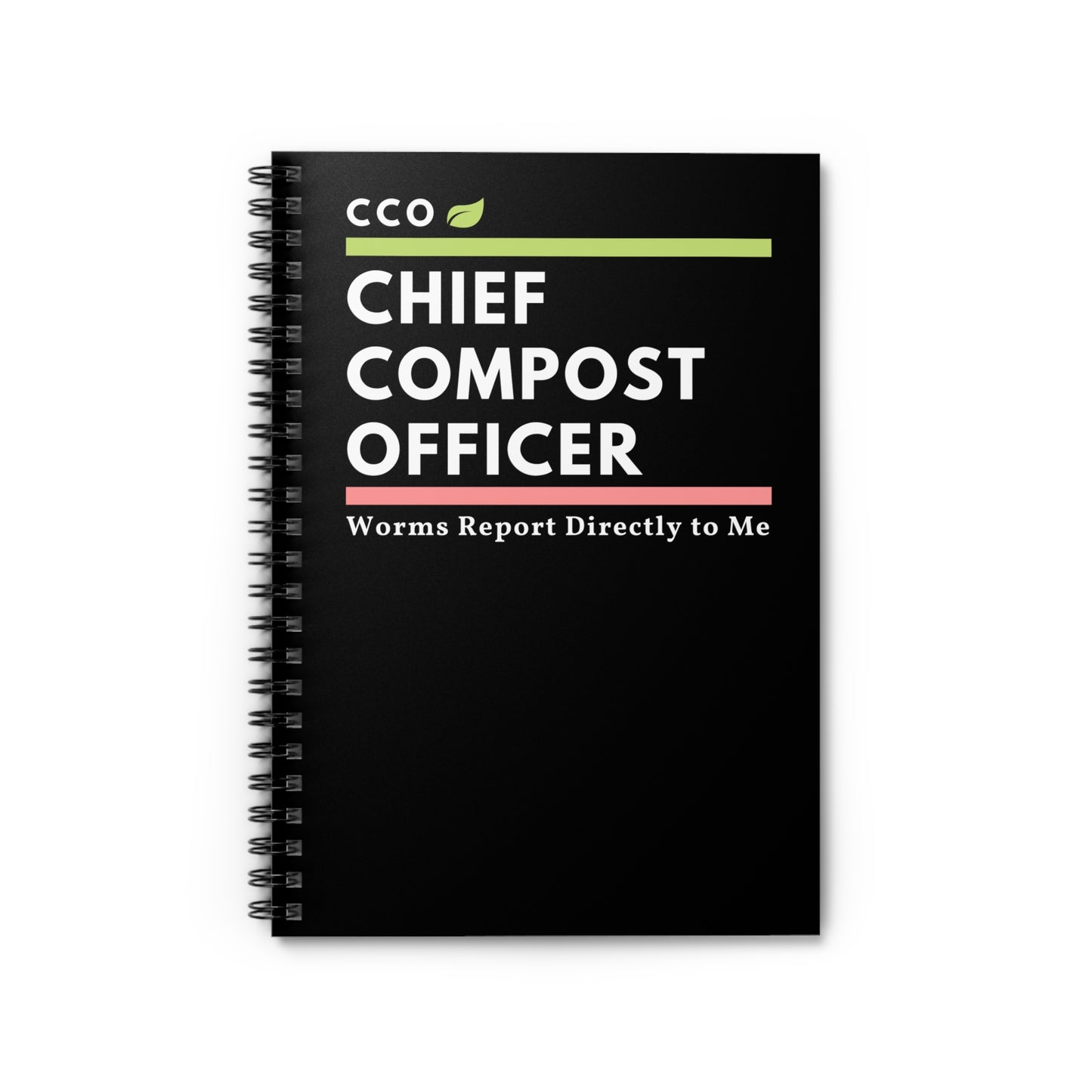Chief Compost Officer Spiral Notebook – “Worms Report Directly to Me” Ruled Journal