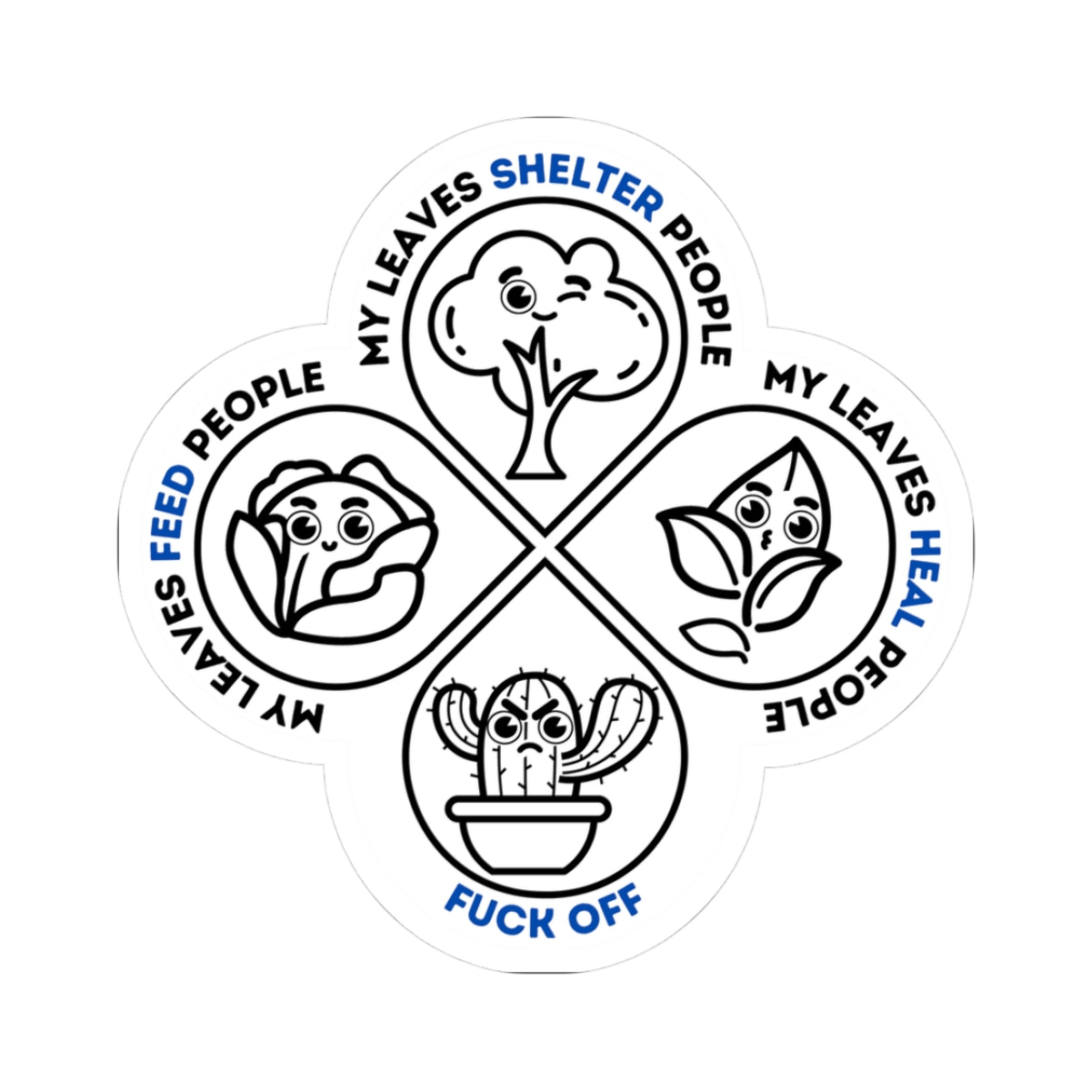 Leaf Me Alone – Funny Kiss-Cut Sticker [NATURE’S ATTITUDE IN STICKER FORM]