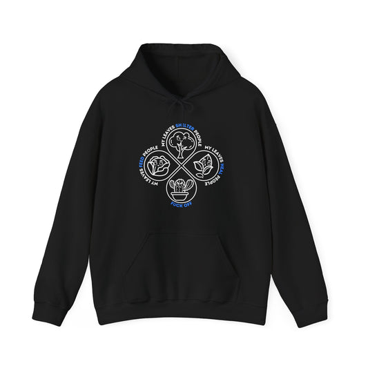 Leaf Me Alone - Unisex Hoodie [NATURE SPEAKS. LISTEN CAREFULLY.]