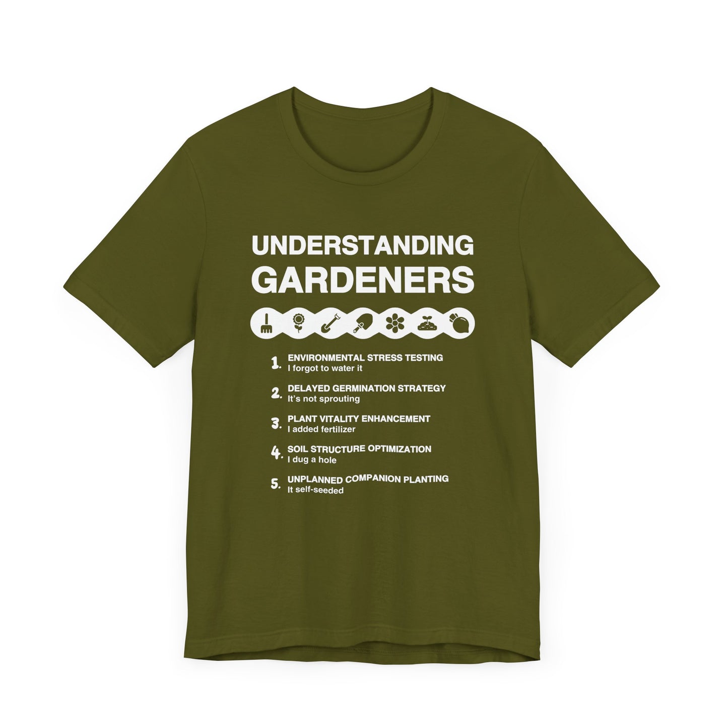 Understanding Gardeners - Unisex T-Shirt [A FUNNY GUIDE TO GREEN THUMBS]