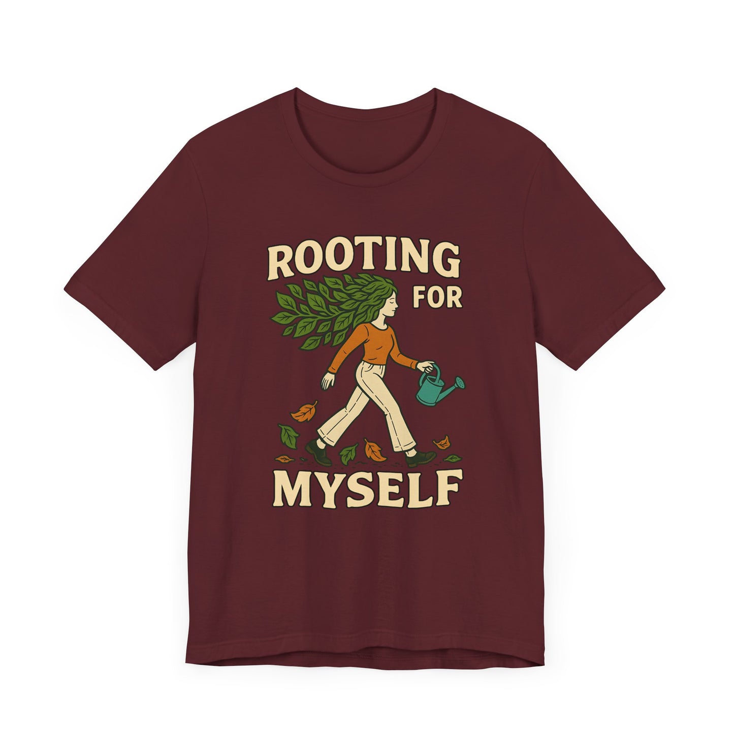 Rooting for Myself Tee, Inspirational T-Shirt, Unisex Plant Lover Shirt, Self-Care Gift, Positive Vibes Apparel