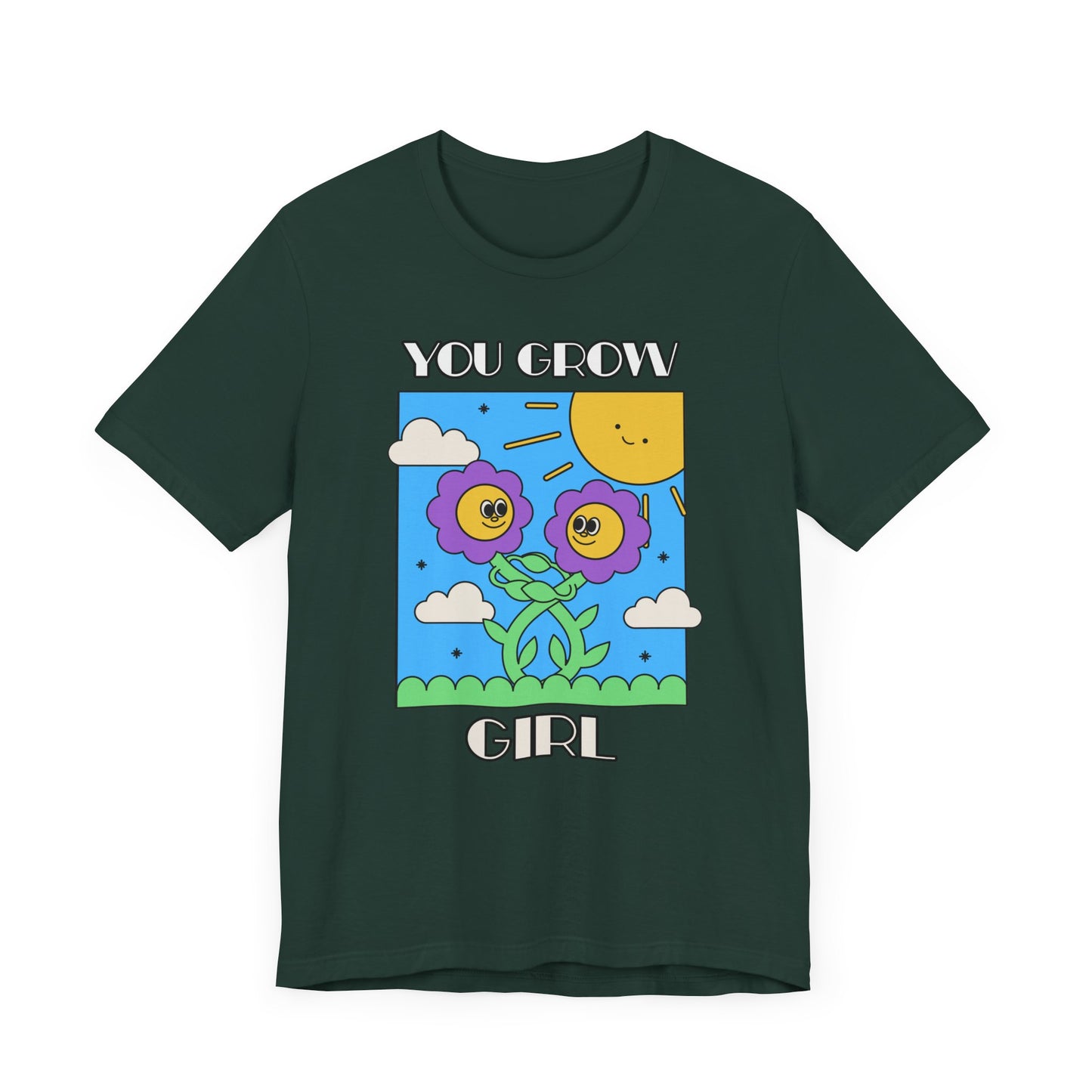 You Grow Girl - Unisex T-Shirt [EMPOWERMENT WITH A FUN FLORAL TWIST]
