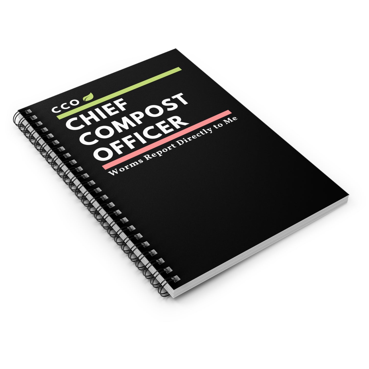 Chief Compost Officer Spiral Notebook – “Worms Report Directly to Me” Ruled Journal