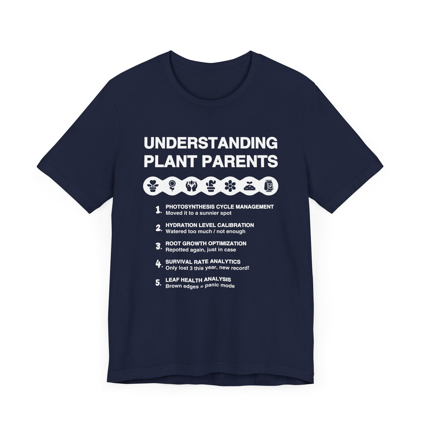 Understanding Plant Parents - Unisex T-Shirt [SCIENCE MEETS HOUSEPLANT CHAOS]