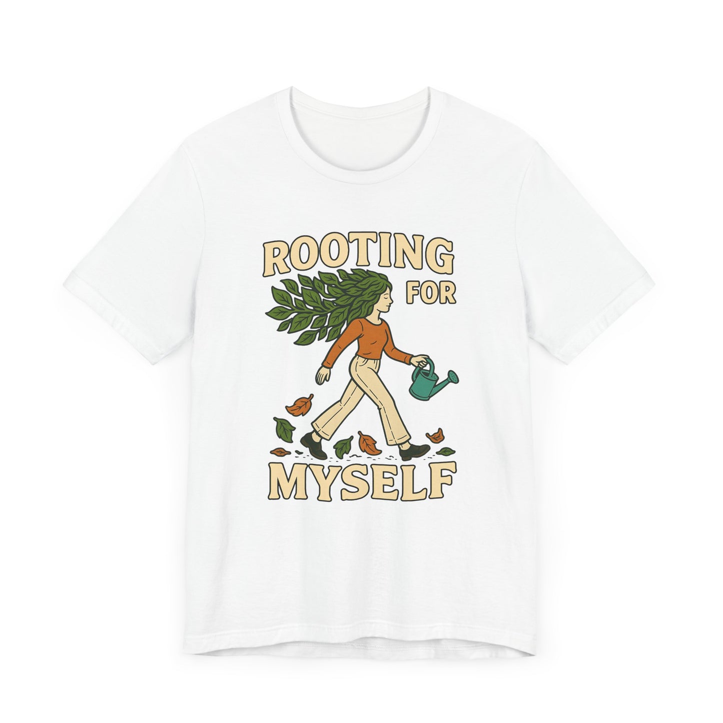 Rooting for Myself Tee, Inspirational T-Shirt, Unisex Plant Lover Shirt, Self-Care Gift, Positive Vibes Apparel