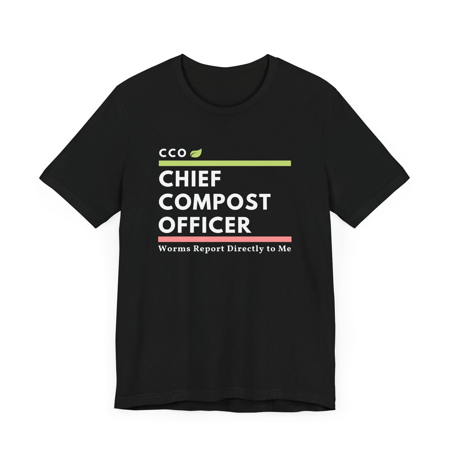 CCO Chief Compost Officer - Unisex T-Shirt [THE ULTIMATE BADGE OF GARDEN AUTHORITY!]